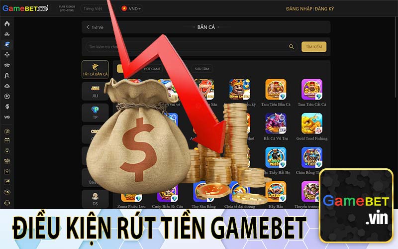Điều kiện rút tiền GAMEBET
